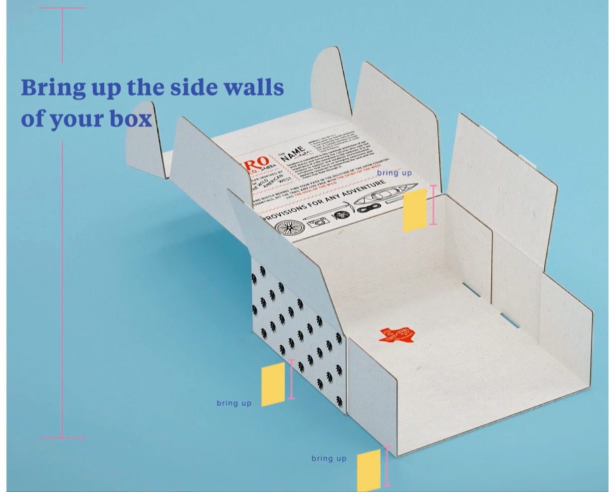 Bring up the side walls of your box